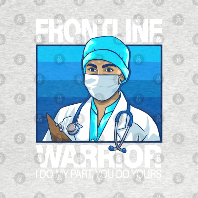 Frontliners (nurse/doctor) by RCM Graphix